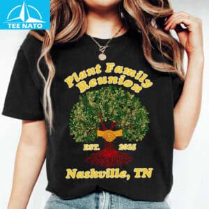 Plant Family Reunion 2025 Shirt