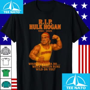 RIP Hulk Hogan 1953 2025 Tribute Shirt