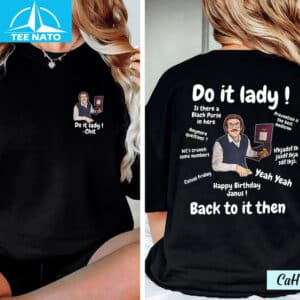Retro Comedy Do It Lady Chit Tour Shirt