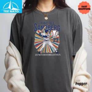 Ryne Sandberg 23 Never Forgotten Shirt2