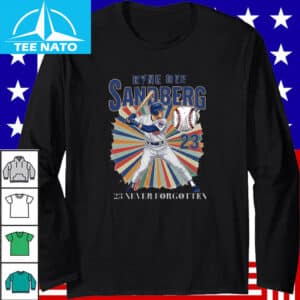 Ryne Sandberg 23 Never Forgotten Shirt3