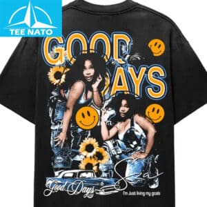 SZA Good Days Im Just Living My Goals RB Music Shirt2