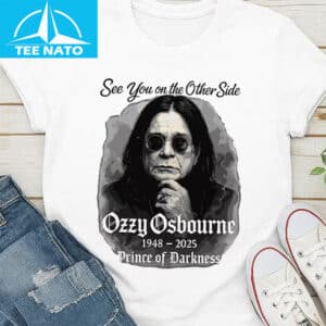See You On The Other Side Ozzy Osbourne 1948 2025 Prince of Darkness Shirt1