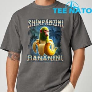 Shimpanzini Bananini Monkey Banana Meme Italian Brainrot T Shirt 4