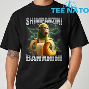 Shimpanzini Bananini T Shirt 2