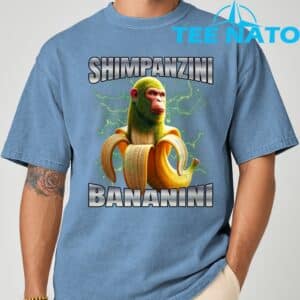 Shimpanzini Bananini T Shirt 4