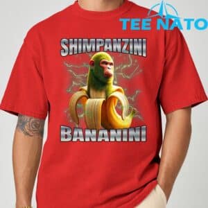 Shimpanzini Bananini T Shirt 8