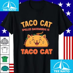 Spelled Backwards is Tacocat Shirt3
