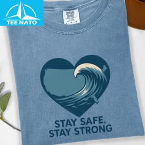 Stay Safe Stay Strong Wave‑Heart Shirt3