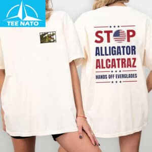 Stop Alligator Alcatraz Save Everglades National Park Shirt 12 Stop Alligator Alcatraz Save Everglades National Park Shirt