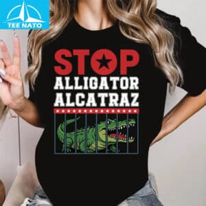 Stop Alligator Alcatraz Shirt 01