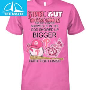 Strike Out Breast Cancer God Showed Up Bigger Faith Fight Finish Shirt
