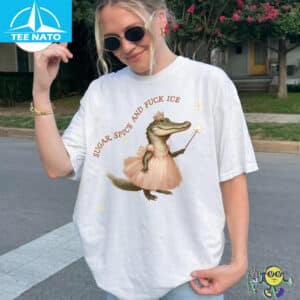 Sugar Spice and Fuck ICE shirt 14 Sugar Spice and Fuck ICE shirt2