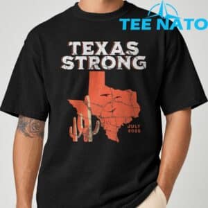Texas Strong July 2025 Shirt 1