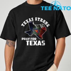 Texas Strong Pray For Texas Shirt 1