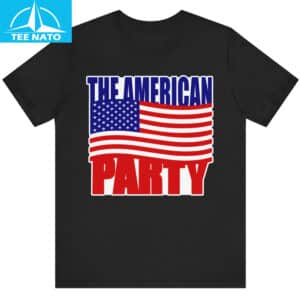 The American Party Shirt
