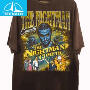 The Nightman Cometh Movie Shirt