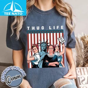 Thug Life Girls will be Girls Shirt 3