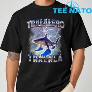 Tralalero Tralala Funny Shirt 1