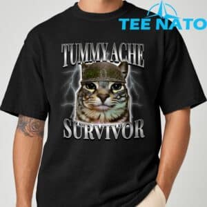 Tummy Ache Survivor Cat Meme Funny Saying Cats Animals T Shirt 2