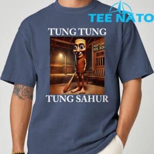 Tung Tung Tung Sahur Italian Brainrot Meme Funny T Shirt 5