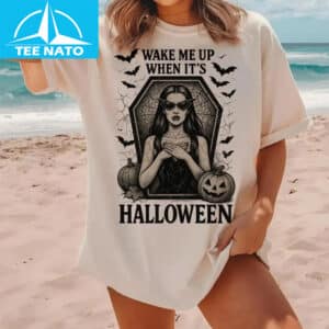 Wake Me Up When Its Halloween Shirt