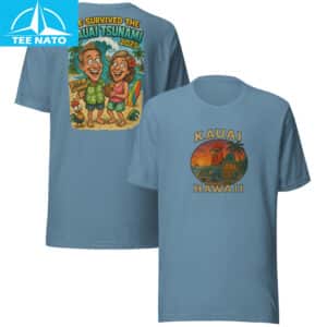 We Survived The Kauai Tsunami 2025 Hawaii Souvenir Shirt6