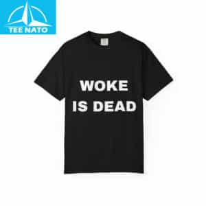 Woke Is Dead Political Humor Shirt2J