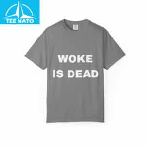 Woke Is Dead Political Humor Shirt4