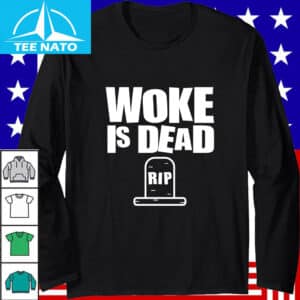 Woke Is Dead RIP Tombstone Shirt2