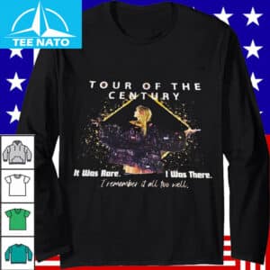 taylor Swift Tour of the Century It Was Rare I Was There Concert Shirt1