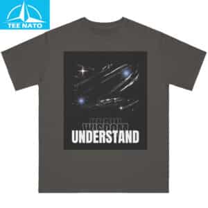 Cosmic Wisdom Understand Shirt2