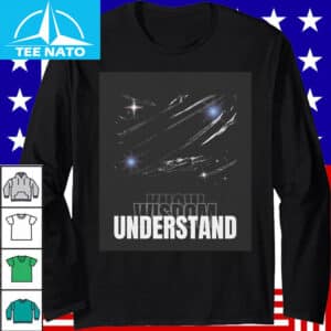 Cosmic Wisdom Understand Shirt4