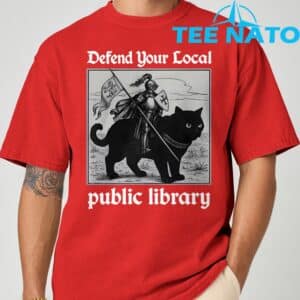 Defend Your Local Public Library Funny Knight Cat T Shirt 8