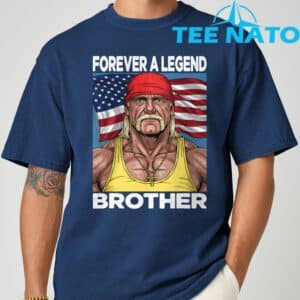 Hogan Lives Forever a Legend Brother T Shirt 9