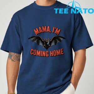 Mama Im Coming Home Bat Funny Music Design T Shirt 9