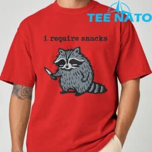 i Require Snacks Raccoon T Shirt 8