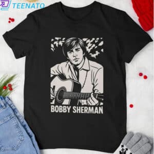 Bobby Sherman Memorial Shirt, RIP Sing Sherman Shirt