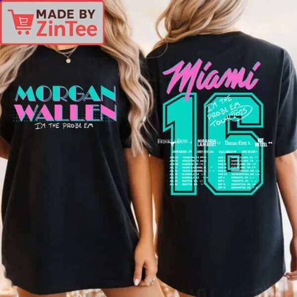 Morgan Wallen Miami I'm The Problem Tour Shirt