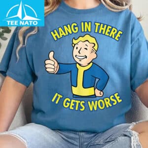 Hang In There It Gets Worse Boy Kids Funny Cute Meme Shirt3