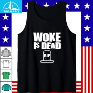 Woke Is Dead RIP Tombstone Shirt3